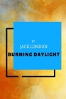 Burning Daylight by Jack London Cover Image