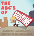 The ABC's of Adulting By Samantha K. Smith, Kegan Smith (Illustrator) Cover Image