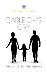 Carleigh's Cry, 