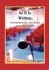 As It Is Written: Interpreting the Bible with Boldness (Latimer Studies) By Benjamin Sargent Cover Image