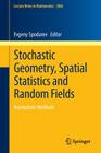 Stochastic Geometry, Spatial Statistics and Random Fields: Asymptotic Methods (Lecture Notes in Mathematics #2068) Cover Image