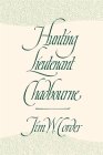 Hunting Lieutenant Chadbourne By Jim W. Corder Cover Image
