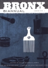 Bronx Biannual By Miles Marshall Lewis (Editor) Cover Image
