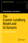 The Cramér-Lundberg Model and Its Variants: A Queueing Perspective Cover Image