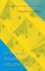 Crocs on Squeeze Play Volume One By Stephen Kennedy Cover Image