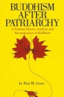 Buddhism After Patriarchy: A Feminist History, Analysis, and Reconstruction of Buddhism By Rita M. Gross Cover Image
