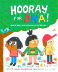 Hooray for DNA!: How a Bear and a Bug Are a Lot Like Us By Pauline Thompson, Greg Pizzoli (Illustrator) Cover Image