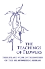 The Teachings of Flowers By Loretta Shartsis Cover Image