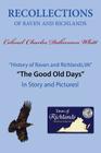 Recollections of Raven and Richlands By Colonel Charles Dahnmon Whitt Cover Image