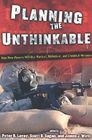 Planning the Unthinkable: How New Powers Will Use Nuclear, Biological, and Chemical Weapons (Cornell Studies in Security Affairs) By Peter R. Lavoy (Editor), Scott D. Sagan (Editor), James J. Wirtz (Editor) Cover Image