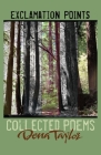 Exclamation Points: Collected Poems By Dena Taylor Cover Image