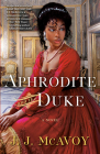 Aphrodite and the Duke: A Novel (The DuBells #1) By J.J. McAvoy Cover Image