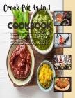 Crock Pot 4s in 1: Chicken Appetizer Recipes to try at Home By Antonio Garrett Cover Image