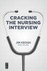 Cracking the Nursing Interview Cover Image