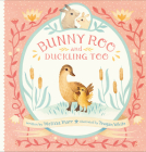 Bunny Roo and Duckling Too By Melissa Marr, Teagan White (Illustrator) Cover Image