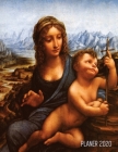 Leonardo da Vinci Jahresplaner 2020: Madonna mit dem Garnwickler - Planer 2020 Januar - December (12 Monate) - Ideal für die Schule, Studium und das B By Sandro Ink Cover Image