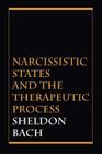 Narcissistic States and the Therapeutic Process Cover Image