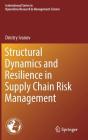 Structural Dynamics and Resilience in Supply Chain Risk Management Cover Image