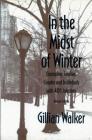 In the Midst of Winter: Counseling Families, Couples, and Individuals with AIDS Infection By Gillian Walker Cover Image