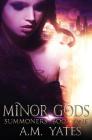 Minor Gods (Summoners #1) Cover Image