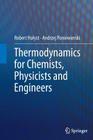 Thermodynamics for Chemists, Physicists and Engineers By Robert Holyst, Andrzej Poniewierski Cover Image