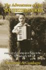 The Adventures of the Squeezebox Kid By Ramond a. Guadagni Cover Image