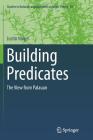 Building Predicates: The View from Palauan (Studies in Natural Language and Linguistic Theory #92) Cover Image