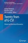 Twenty Years of G-CSF: Clinical and Nonclinical Discoveries (Milestones in Drug Therapy) Cover Image