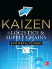 Kaizen in Logistics and Supply Chains By Euclides Coimbra Cover Image