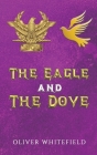 The Eagle and The Dove Cover Image