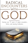 Radical Encounters With God By Melissa Re-Alfred Cover Image