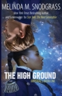 The High Ground By Melinda M. Snodgrass Cover Image