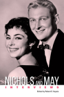 Nichols and May: Interviews (Conversations with Filmmakers) By Robert E. Kapsis Cover Image