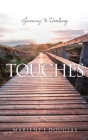 Touches: Journey to Healing By Marlene J. Douglas Cover Image