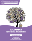 Purple Workbook: A Complete Course for Young Writers, Aspiring Rhetoricians, and Anyone Else Who Needs to Understand How English Works (Grammar for the Well-Trained Mind) By Susan Wise Bauer, Audrey Anderson, Patty Rebne (Illustrator), Aaron Woodard (Cover design or artwork by) Cover Image