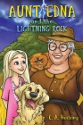 AUNT EDNA and The Lightning Rock Cover Image