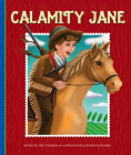 Calamity Jane (Tall Tales) By Emily Dolbear, Kathleen Petelinsek (Illustrator) Cover Image
