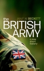 The British Army: A New Short History By Ian F. W. Beckett Cover Image