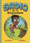 Sadiq and the Explorers By Siman Nuurali, Anjan Sarkar (Illustrator) Cover Image