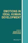 Emotions in Ideal Human Development By Leonard Cirillo (Editor), Barnard Kaplan (Editor), Seymour Wapner (Editor) Cover Image