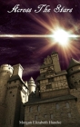 Across the Stars By Morgan Elizabeth Huneke Cover Image