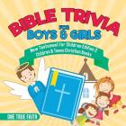 Bible Trivia for Boys & Girls New Testament for Children Edition 2 Children & Teens Christian Books Cover Image