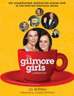 The Gilmore Girls Companion (Hardback) By A. S. Berman, Edward Herrmann (Foreword by) Cover Image