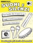 Suoni e Silenzi: Il solfeggio più facile del mondo! By Libero Iannuzzi Cover Image