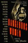 Dangerous Women By Otto Penzler Cover Image