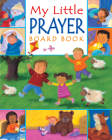 My Little Prayer board book Cover Image