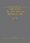 Handbook of Data-Based Decision Making in Education By Theodore Kowalski, Thomas J. Lasley Cover Image