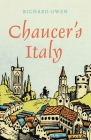 Chaucer's Italy (Armchair Traveller) By Richard Owen Cover Image