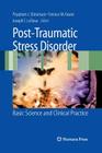 Post-Traumatic Stress Disorder: Basic Science and Clinical Practice Cover Image