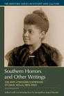 Southern Horrors and Other Writings: The Anti-Lynching Campaign of Ida B. Wells, 1892-1900 Cover Image